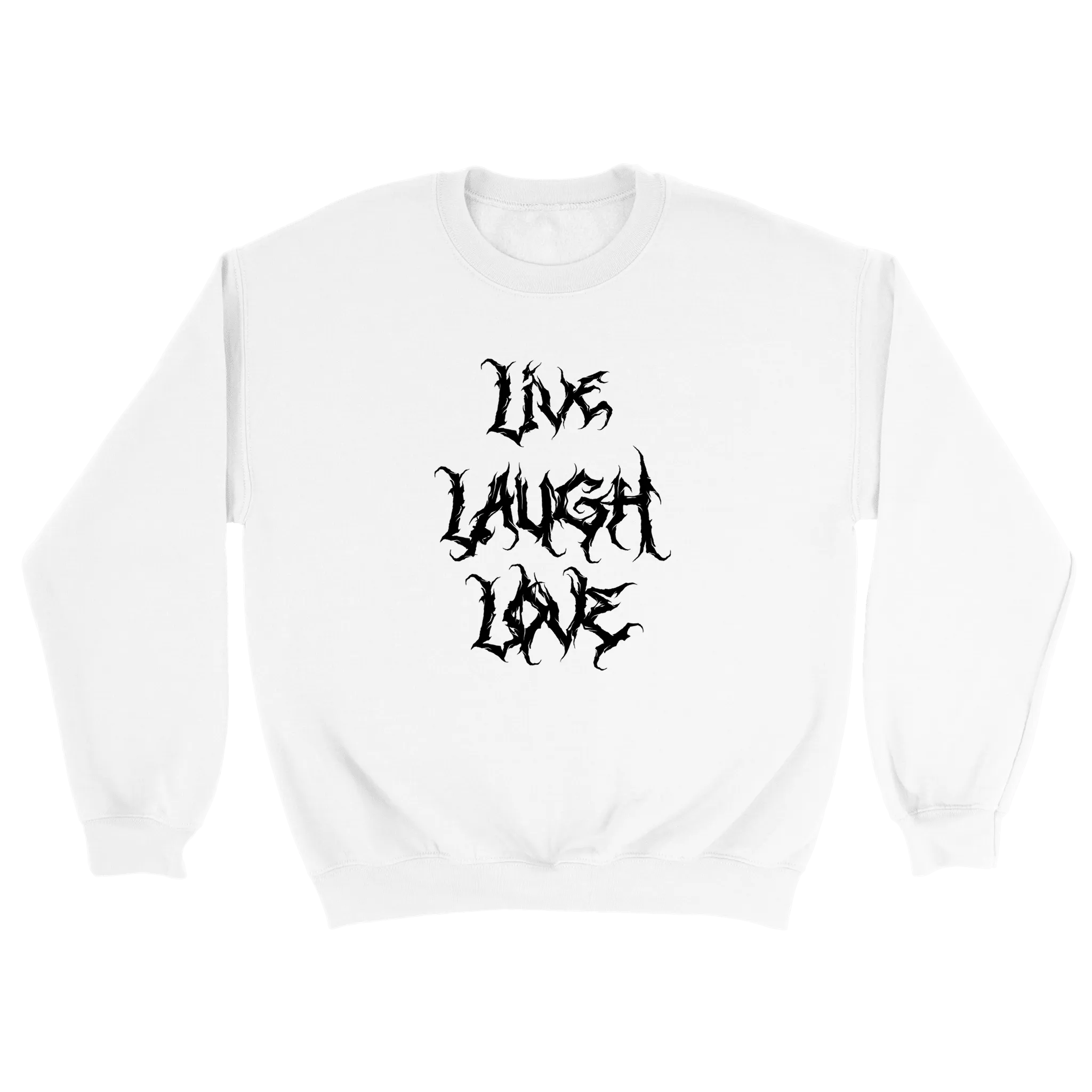 Live Laugh Love - Sweatshirt