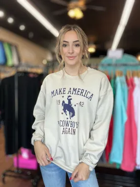 Make America Cowboy Again Sweatshirt