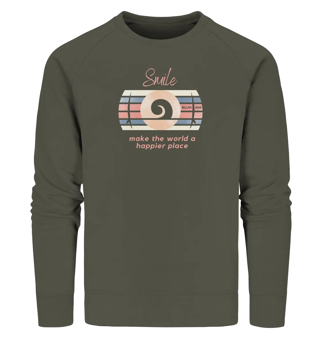 "Smile and Make the World happier" - Unisex Premium Organic Sweatshirt