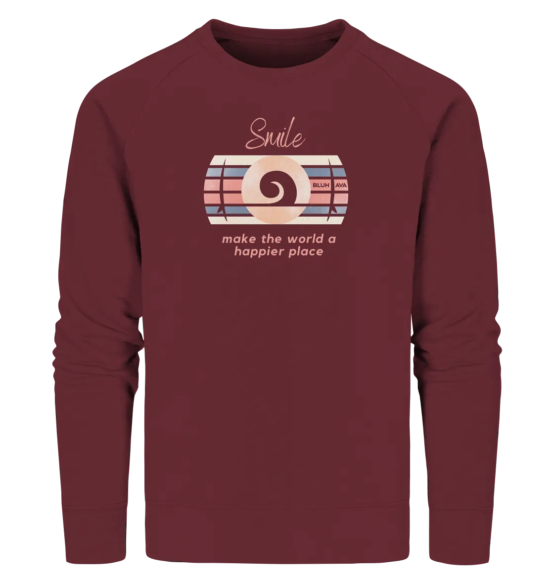 "Smile and Make the World happier" - Unisex Premium Organic Sweatshirt