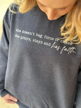 She Has Faith Sweatshirt