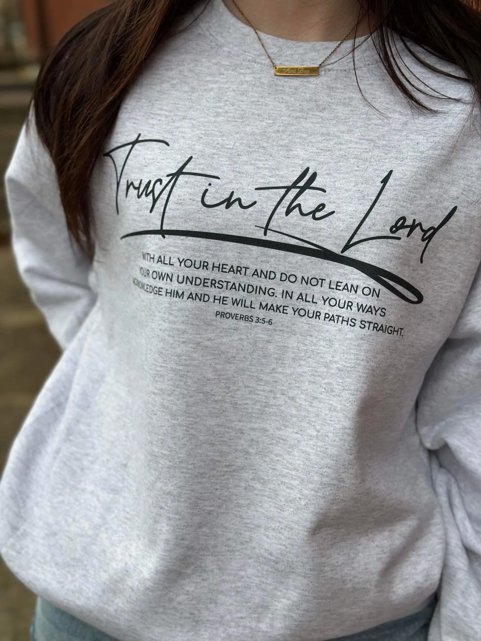 Trust in the Lord Sweatshirt